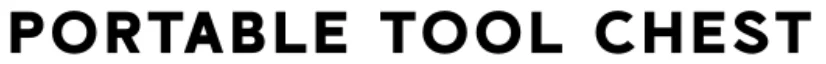 Bold text displaying the words "portable tool chest" in black font